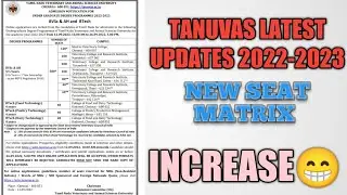 TAMILNADU VETERINARY &ANIMAL SCIENCE (TANUVAS) LATEST UPDATES|NEW SEAT MATRIX 2022-2023