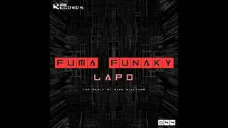Fuma Funaky -Lapo (Mark Williams Remix)