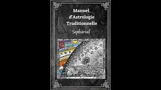 Manuel d'Astrologie Traditionnelle : Livres I & II - Sepharial