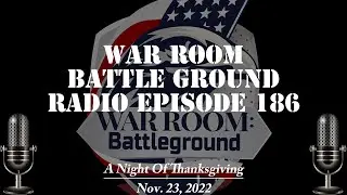 War Room Battle Ground Radio EP186