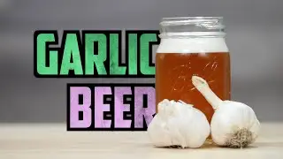 How To Brew Garlic Beer (And Why You Would Want To)