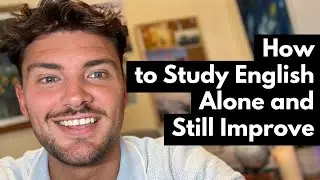 How to Study English Alone and Still Improve