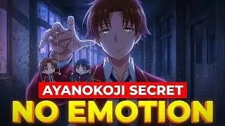 How Ayanokoji Stays Emotionless (The Silent Power You Don&rsquo;t See)