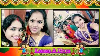 DIVYA FILMS PRESENTS KANNAN & DIVYA FIRST MEET & FLOWER EVENTS 2K20.