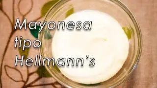 Mayonesa tipo Hellmann's
