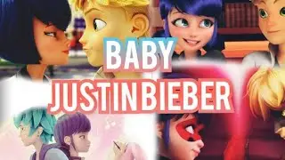 Miraculous AMV|Baby-Justin Beiber|Ladynoir❤Marichat❤Adrienette❤Adriagami❤Lukanette|MariFan Club