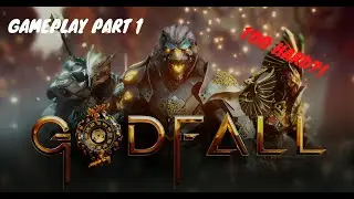 Godfall Lets Play Part 1 - PC (Testing Video)