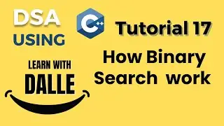 Binary Search |  | DSA using CPP | Tutorial #17