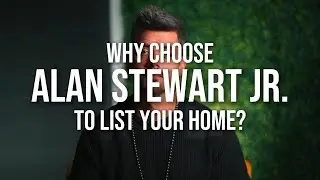Why List Your Home with Alan Stewart Jr. | Top Realtor in Fairfield Connecticut