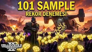 TERMINIDLERDE 101 SAMPLE TOPLADIK (Tek Maçta) /Helldivers 2 Türkçe (HTGP)