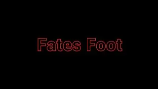 Fates Foot - Preview
