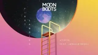 Moon Boots - Utopia feat. Janelle Kroll