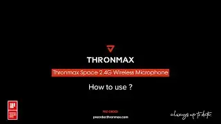 How to Use ? Thronmax Space 2.4G Wireless Microphone