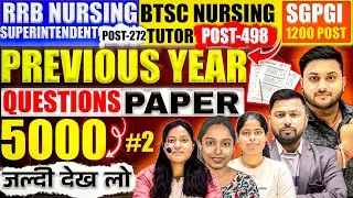 BTSC Nursing Tutor 2025🔥 | 5000 Most Asked PYQs | RRB + SGPGI Preparation  Crack in First Attempt