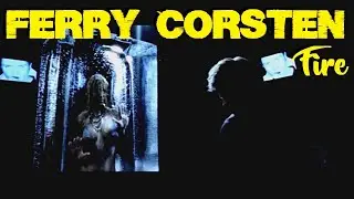 FERRY CORSTEN - Fire (2005) ReMastered