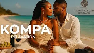 Elegant Swahili Kompa Romance | Tanzanian &times; Haitian Love Vibes for Relaxing & Dancing