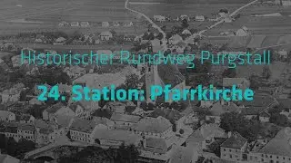 24. Station: Pfarrkirche Purgstall