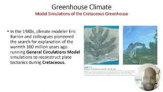 Evolution of Earth Surface B - Greenhouse Climate During Cretaceous