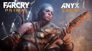 Far Cry Primal Any% Speedrun 2:40:16