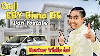 Gaji Dari YouTube Eby Bima Terbaru 2023