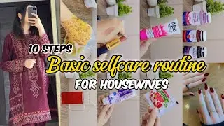 Summer Basic Self-Care Routine for Housewives 👸| Simple Daily Tips at Home🌼