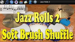 Jazz Rolls 2 - Soft Brush Shuffle - Learn To Master Drums