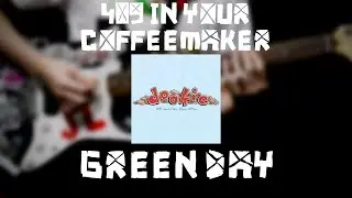 Green Day- 409 In Your Coffeemaker - Outtake (Guitar Cover)