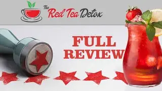 The Red Tea Detox Program Review