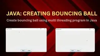 Create bouncing ball using multi threading program in Java