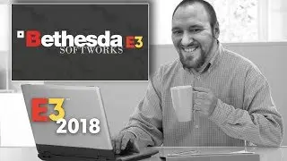 Naggeria's E3 2018 | Bethesda Konferenz