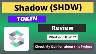 What is Shadow (SHDW) Coin | Review About SHDW Token