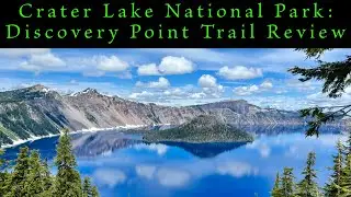 Discovery Point Trail Review, Crater Lake NP