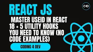 Master useId in React 18 + 5 Utility Hooks You Need to Know (No Code Examples)