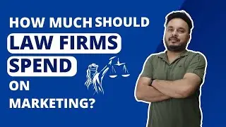 How Much Should Law Firms Spend on Marketing?