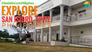 EXPLORE SAN ISIDRO, LEYTE PHILIPPINES | ARCHETv