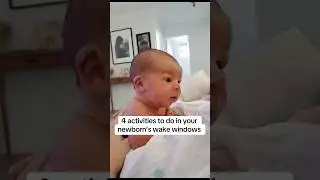 4 activities to do in your newborn wake windows #baby #newborn #babytips #newbornsleep