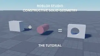 Roblox Studio Constructive Solid Geometry (CSG) - The tutorial - noahdaplyer