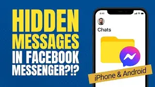 How to Find Hidden Messages on Facebook Messenger (iPhone & Android)