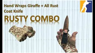 Hand Wraps Giraffe + All Rust Coat Knife | RUSTY COMBO | CS2 Showcase