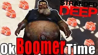 Ok Boomer Time In Stranded Deep! - Stranded Deep Co-op Funny