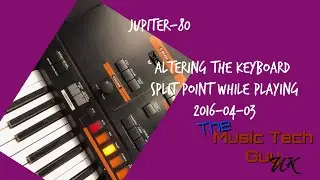 Jupiter-80 - Altering the keyboard split point while playing - 2016-04-03