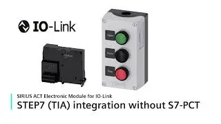 SIRIUS ACT mit IO-Link: STEP 7 (TIA)-Integration ohne S7-PCT