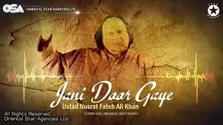 Jani Door Gaye l ustad Nusrat Fateh Ali Khan l OSA official Complete Full version l OSA worldwide 