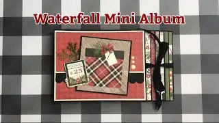 Waterfall Mini Album Using Echo  Park&rsquo;s Christmas Delivery