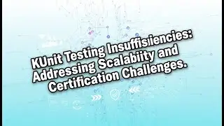 Why KUnit Testing Falls Short: Linux Kernel Scalability and Safety Certification Gaps
