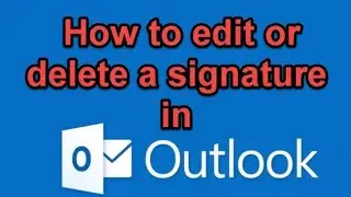 How to Add Signature in Outlook / Microsoft