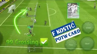 95 Rated Potw F Kostić Review| F Kostić Review @play_efootball 23| Cross Specialist