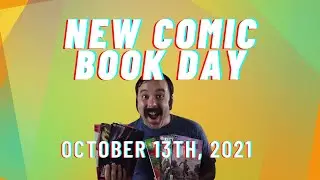New Comic Book Day October 13th 2021