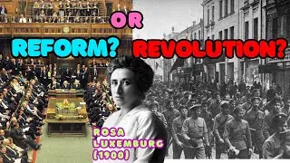 'Reform or Revolution?' Rosa Luxemburg (1900) Explained!