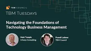 TBM Tuesdays | Navigating the Foundations of Technology Business Management
